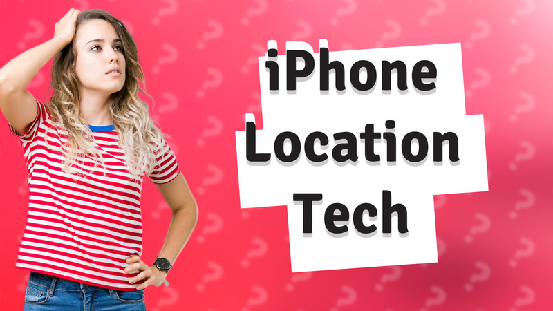 iPhone Location Tech