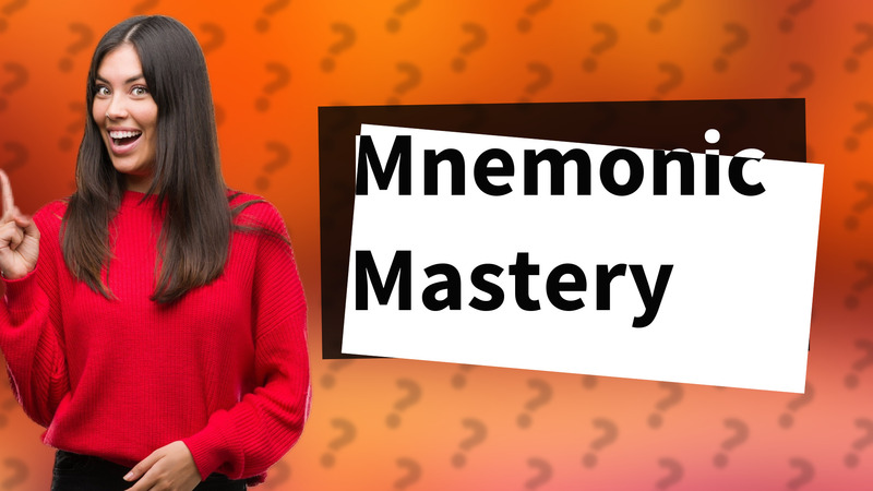 Mnemonic Mastery