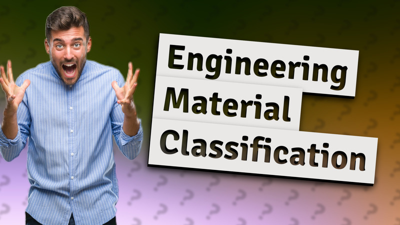 Engineering Material Classification