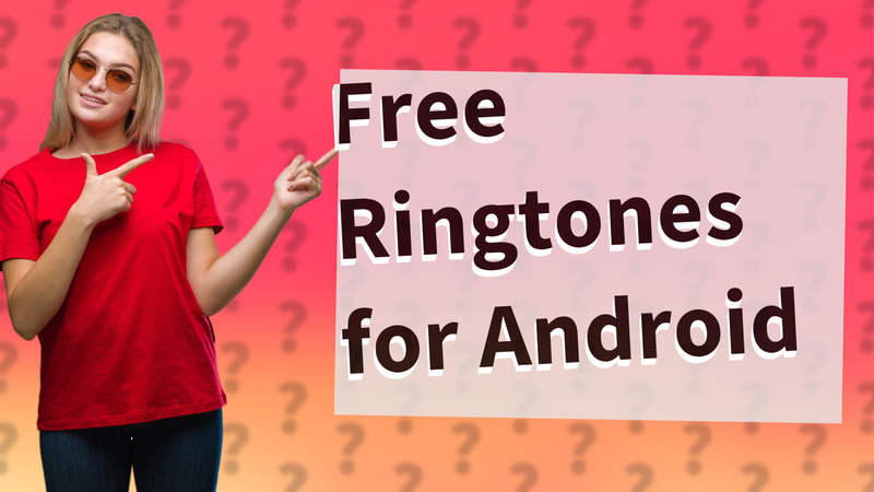 Free Ringtones for Android