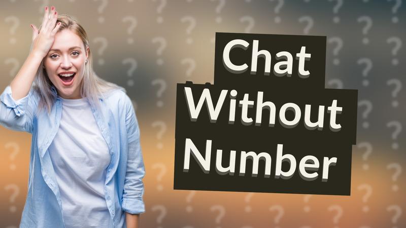 Chat Without Number