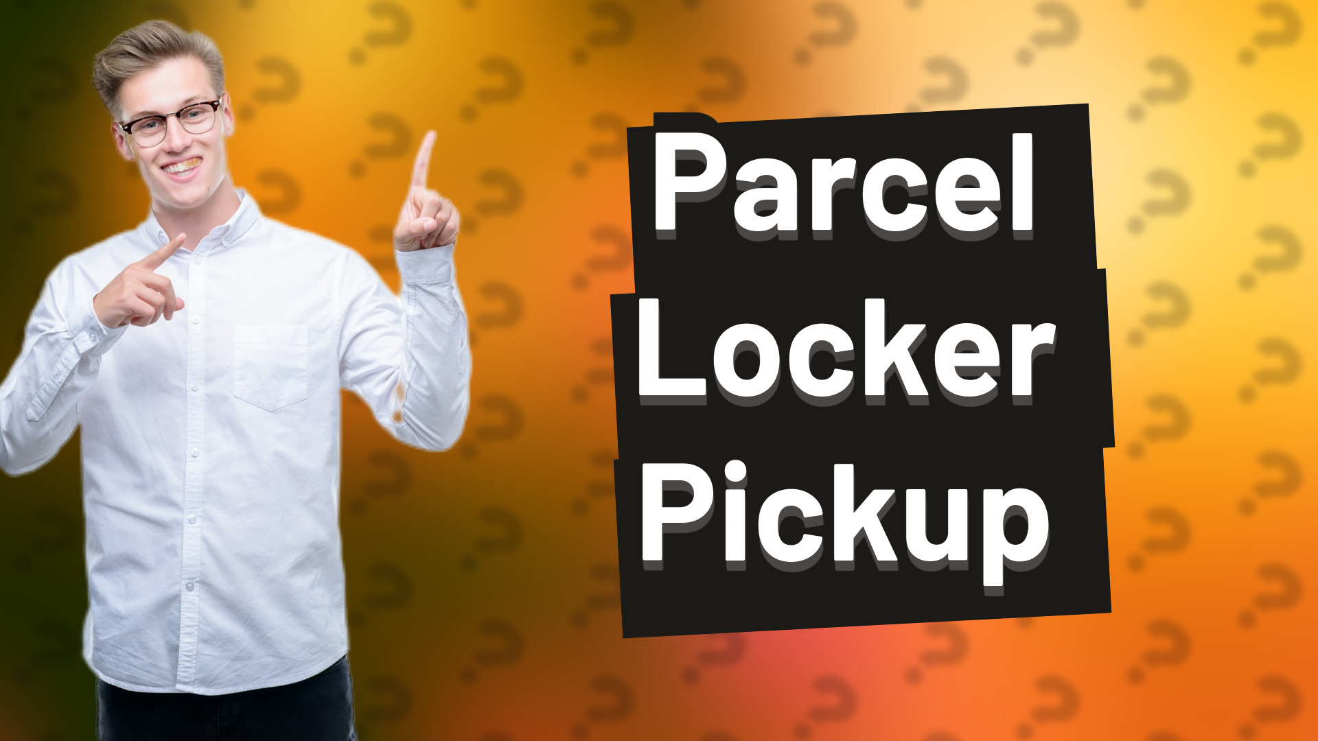 Parcel Locker Pickup