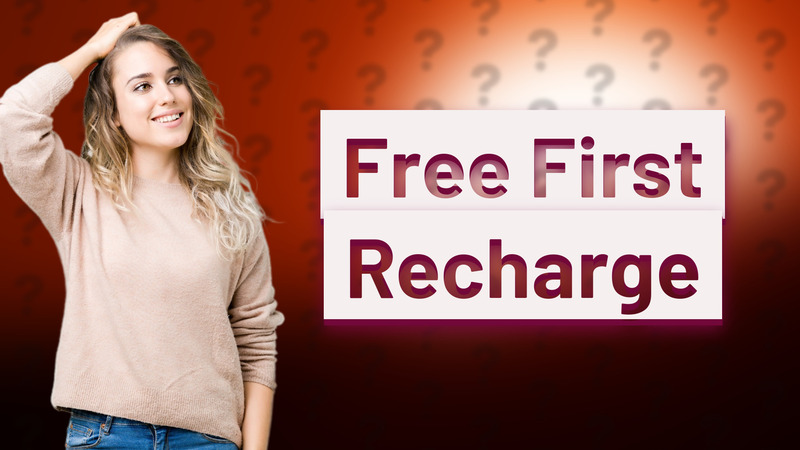 Free First Recharge