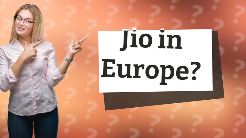 Jio in Europe?