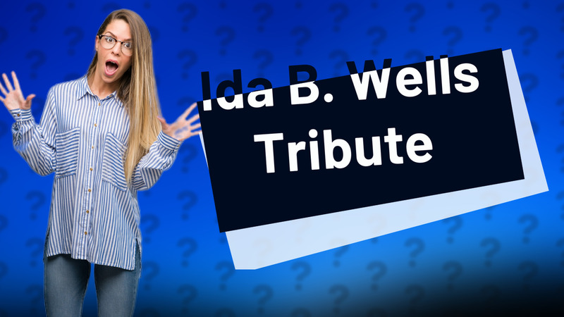 Ida B. Wells Tribute