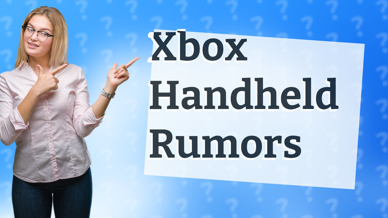 Xbox Handheld Rumors