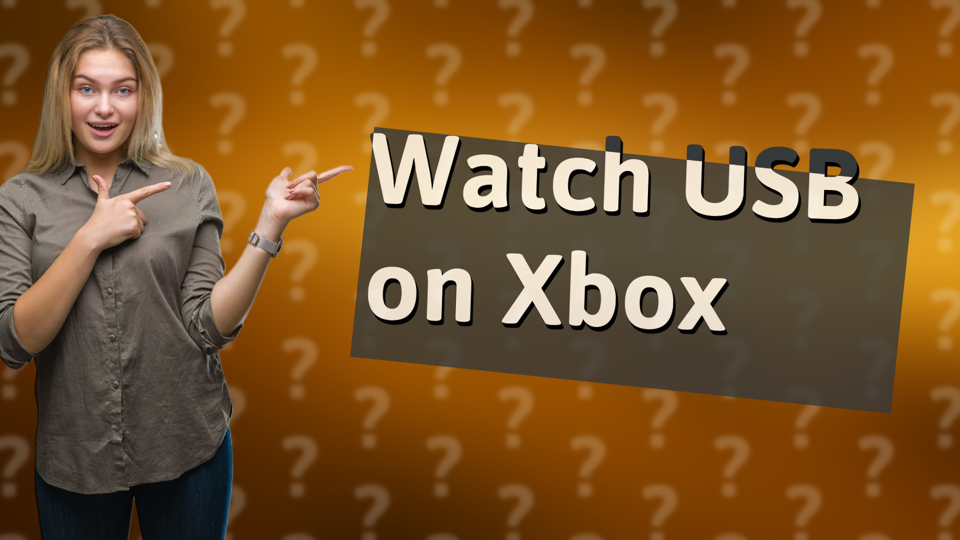 Watch USB on Xbox