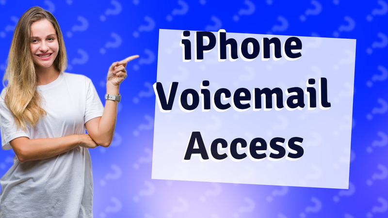 iPhone Voicemail Access