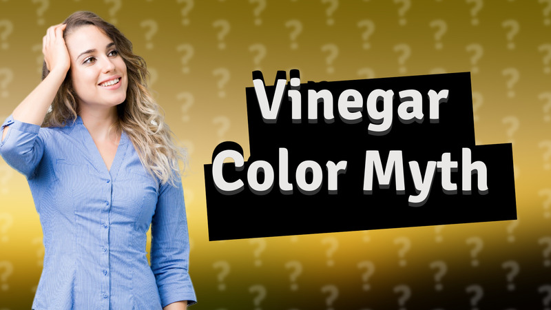 Vinegar Color Myth