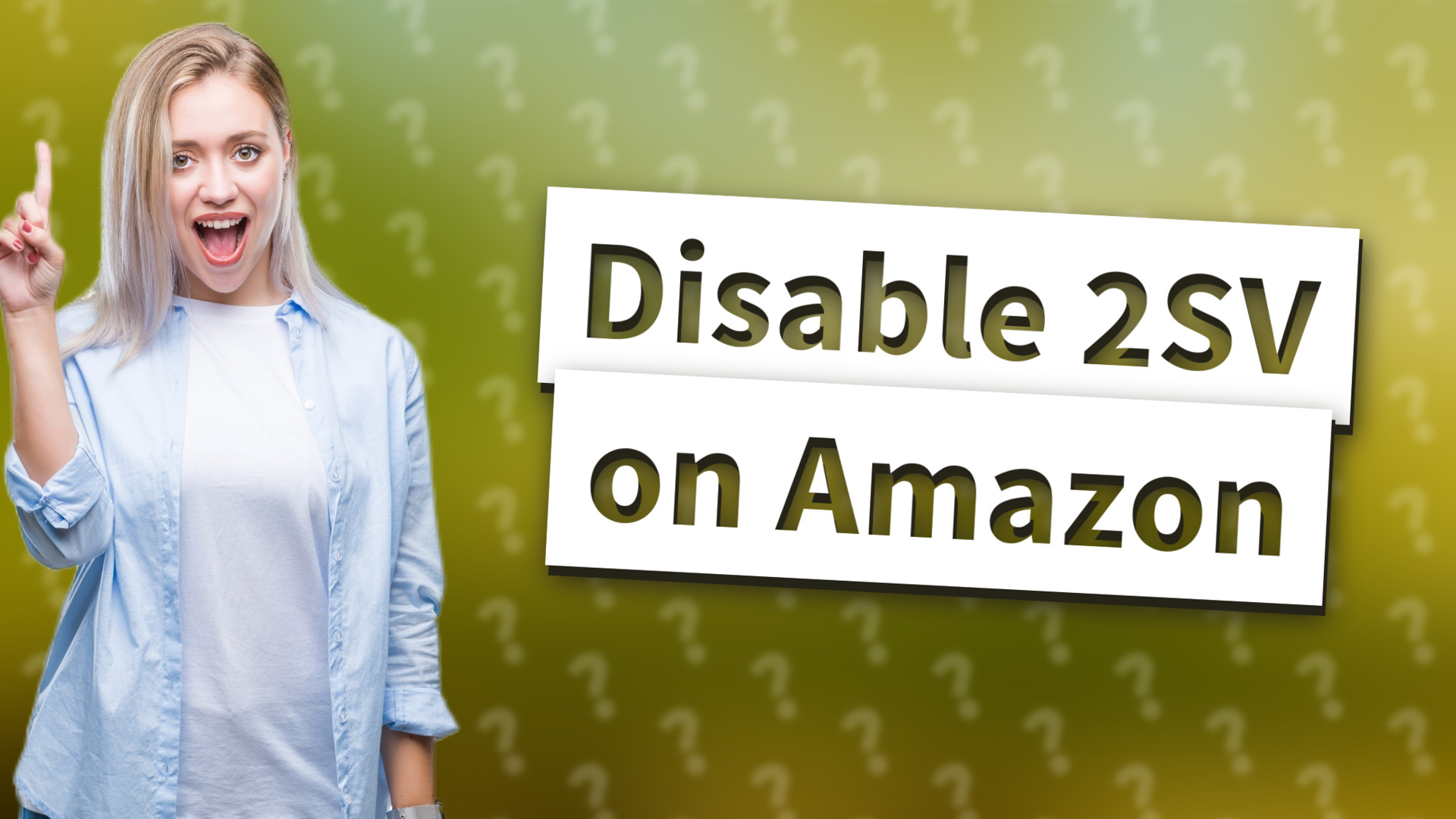 Disable 2SV on Amazon