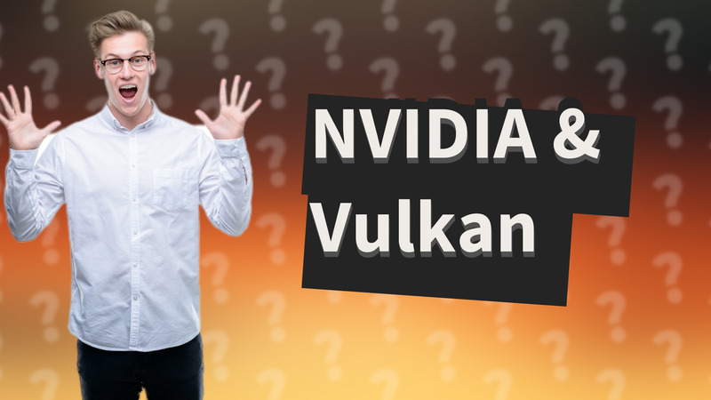 NVIDIA & Vulkan