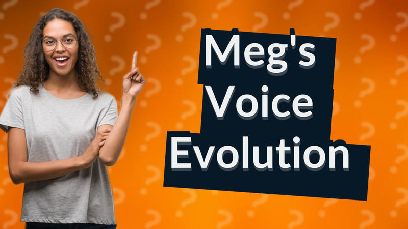 Meg's Voice Evolution