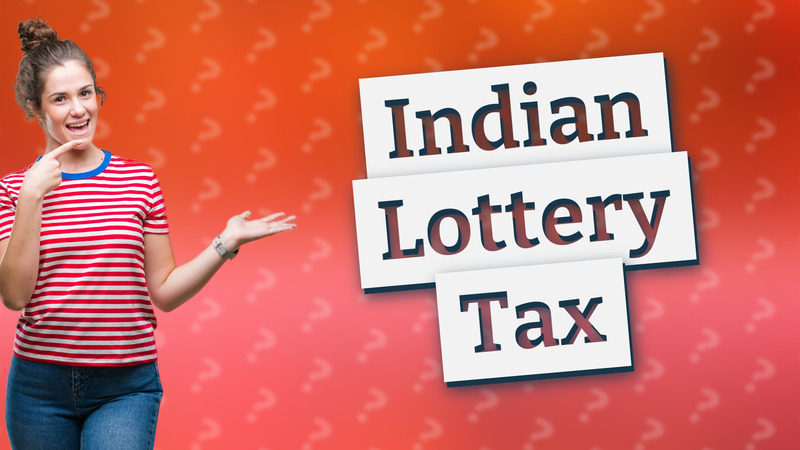 Indian Lottery Tax