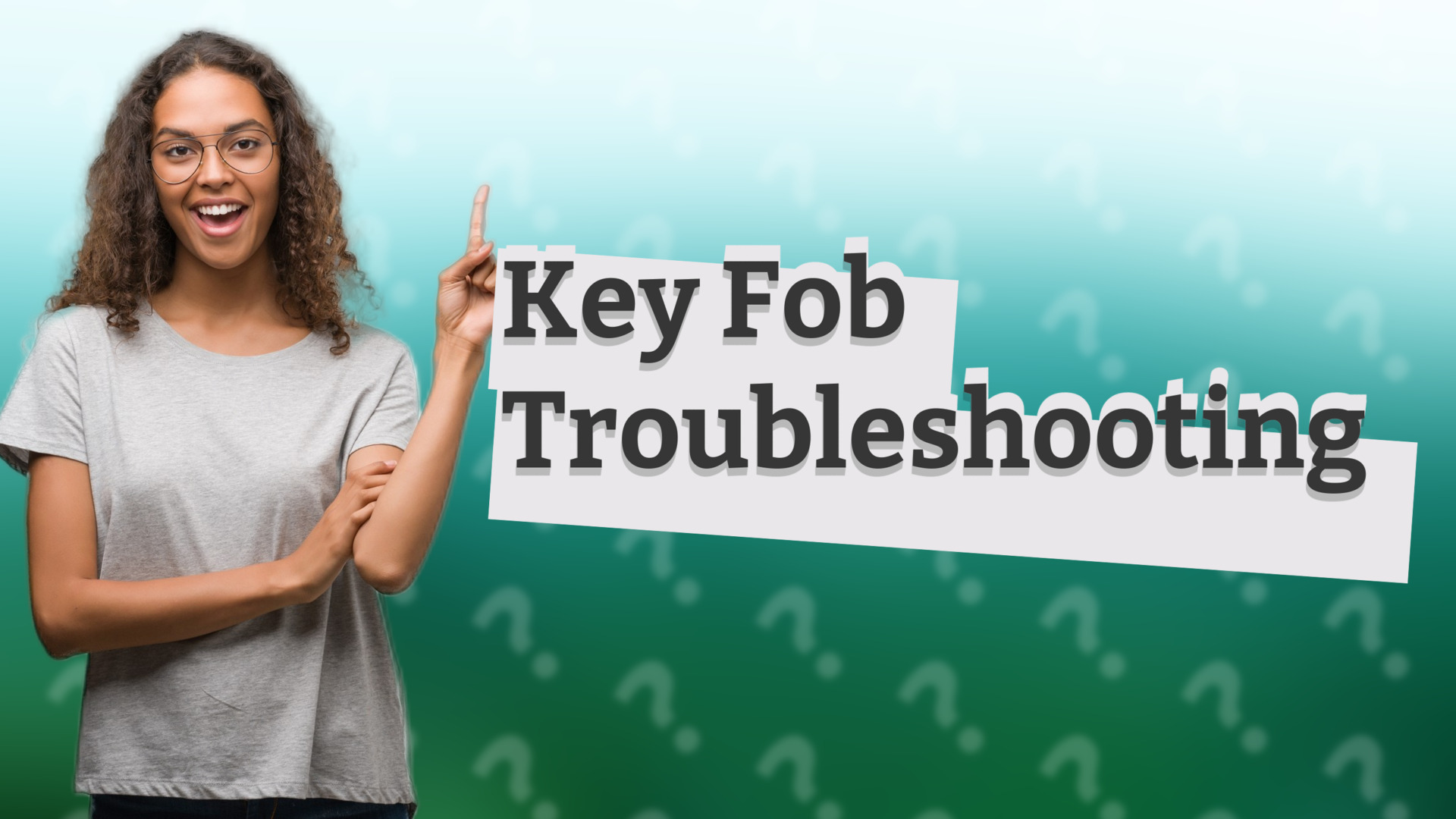 Key Fob Troubleshooting