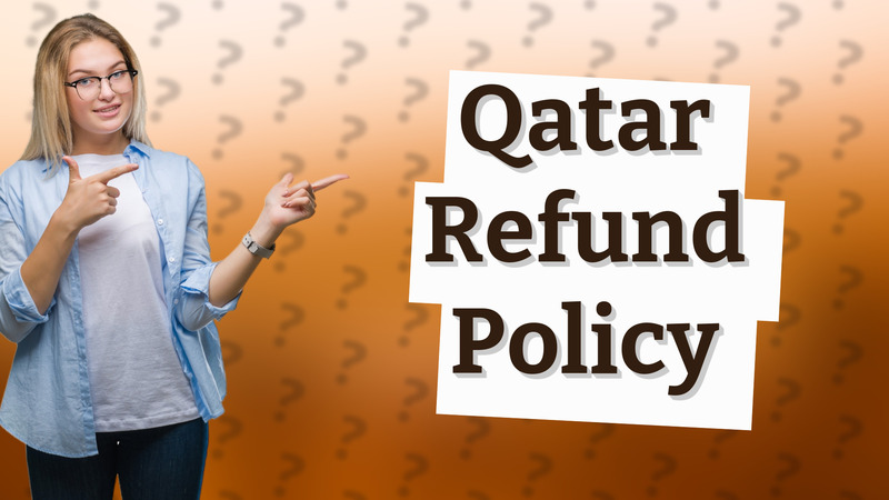 Qatar Refund Policy