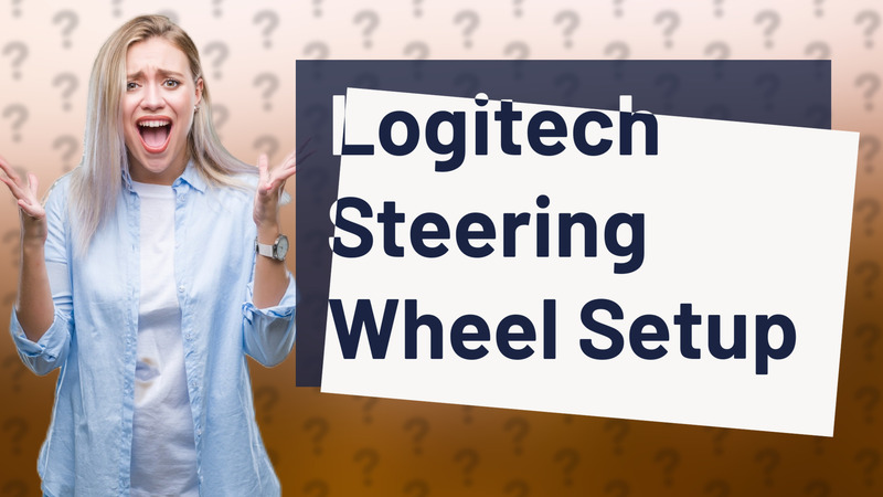Logitech Steering Wheel Setup