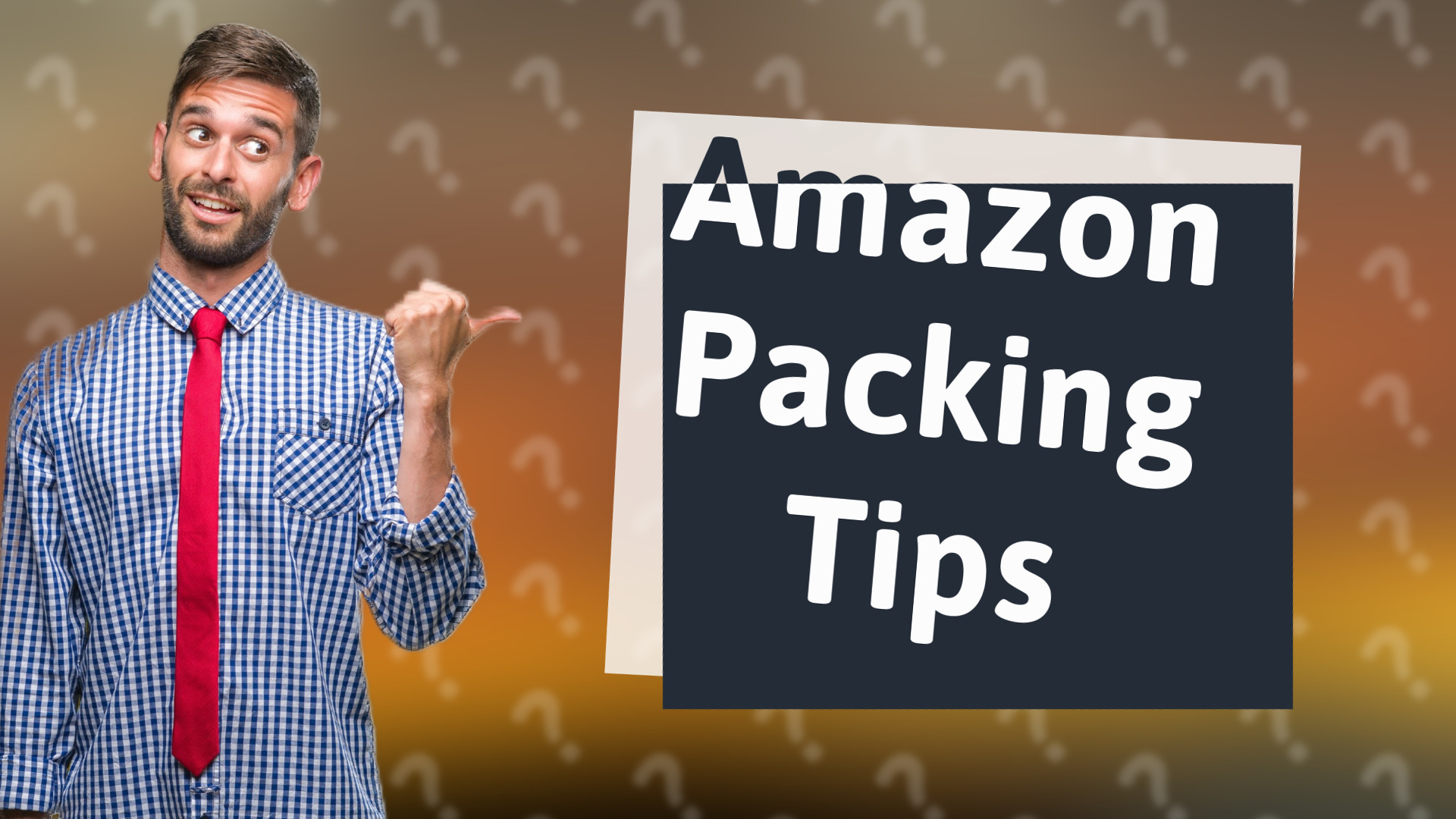 Amazon Packing Tips