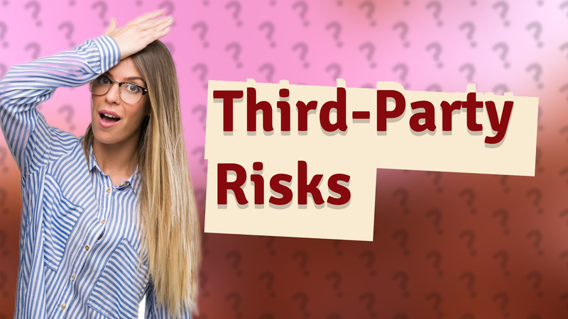 Third-Party Risks
