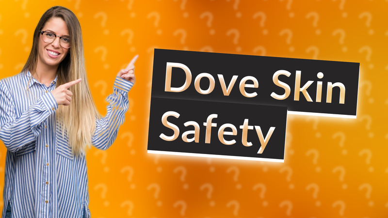 Dove Skin Safety