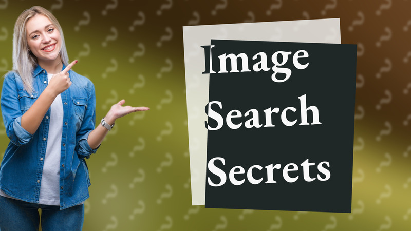 Image Search Secrets