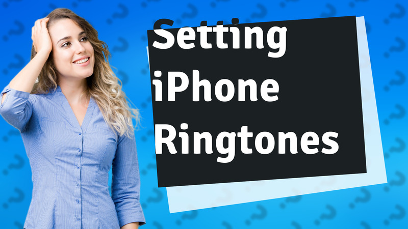 Setting iPhone Ringtones