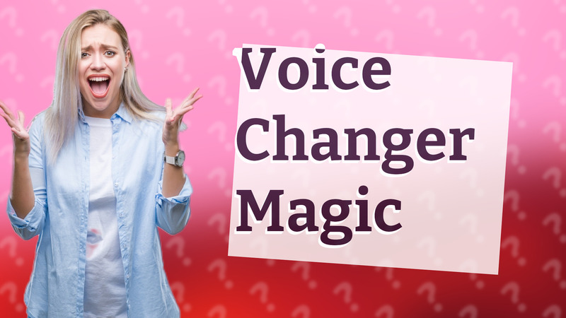 Voice Changer Magic