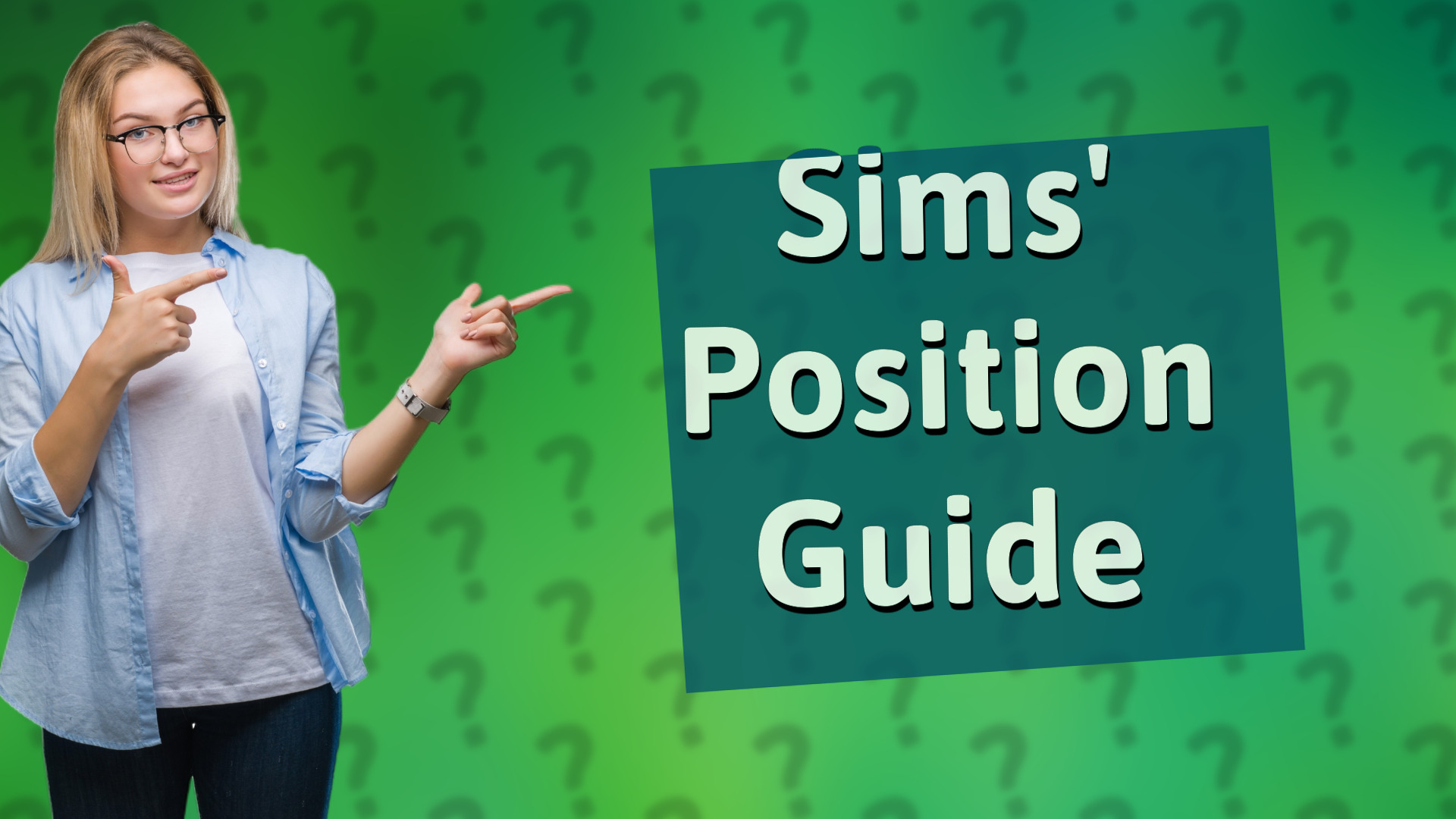 Sims' Position Guide
