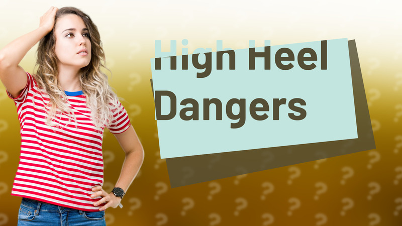 High Heel Dangers