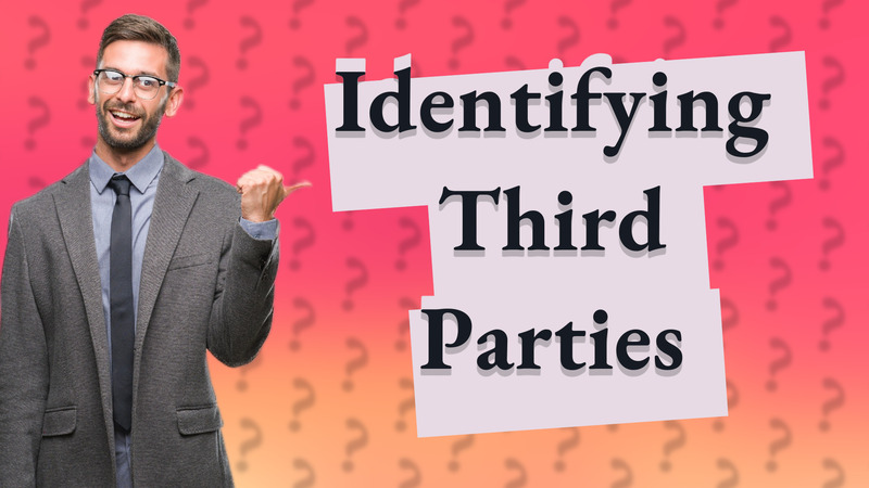 Identifying Third Parties
