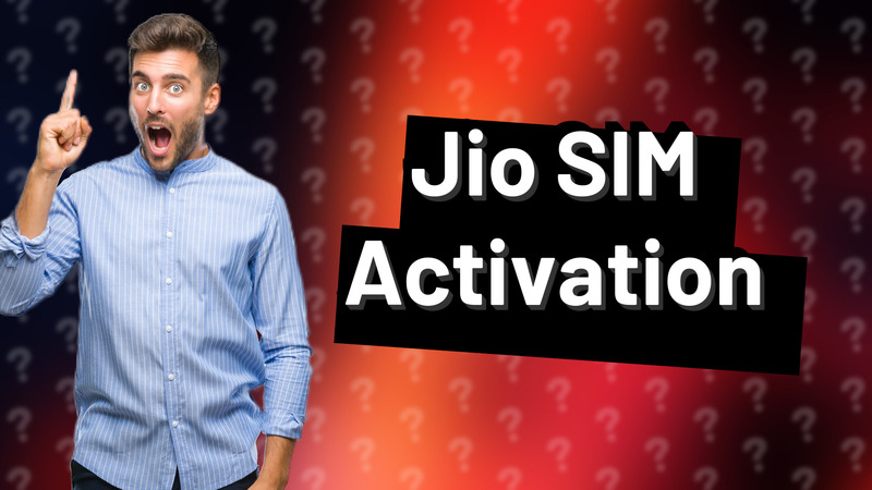 Jio SIM Activation