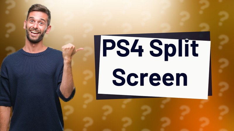PS4 Split Screen