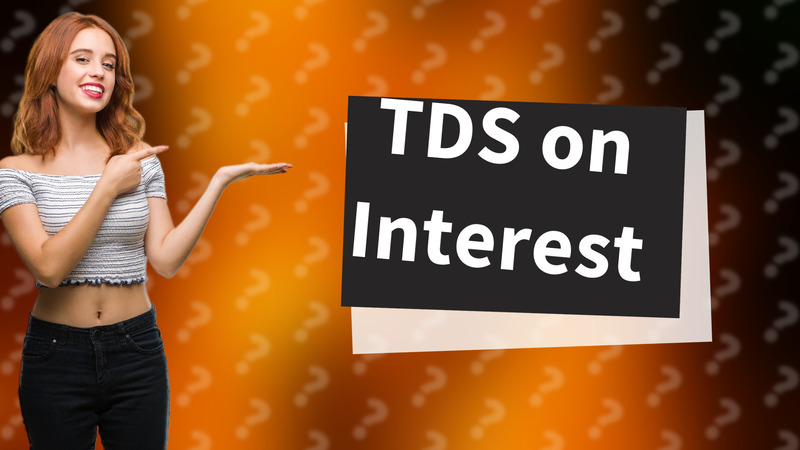 TDS on Interest