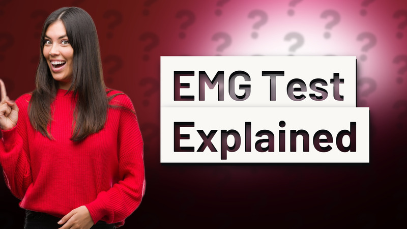 EMG Test Explained