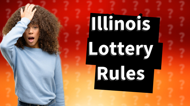 Illinois Lottery Rules