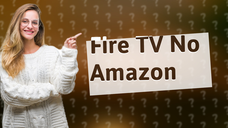 Fire TV No Amazon