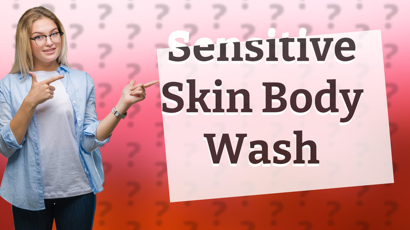 Sensitive Skin Body Wash