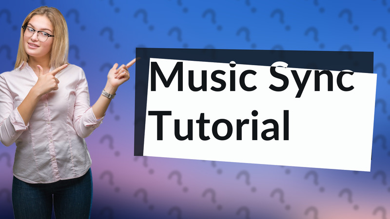 Music Sync Tutorial