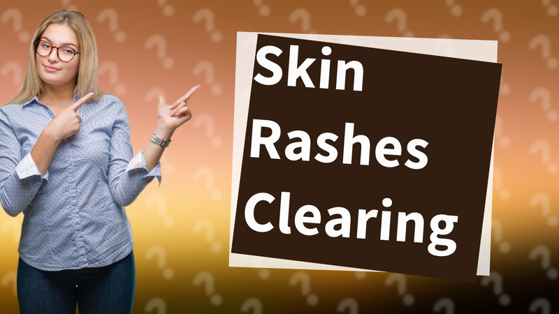 Skin Rashes Clearing