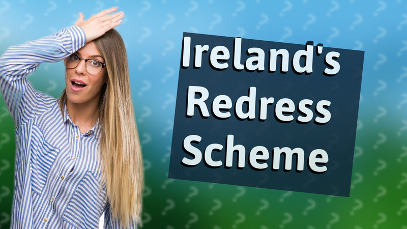 Ireland's Redress Scheme