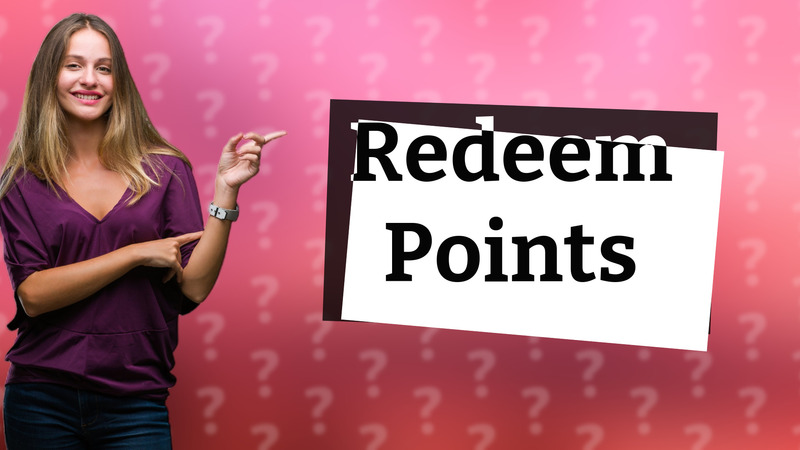 Redeem Points