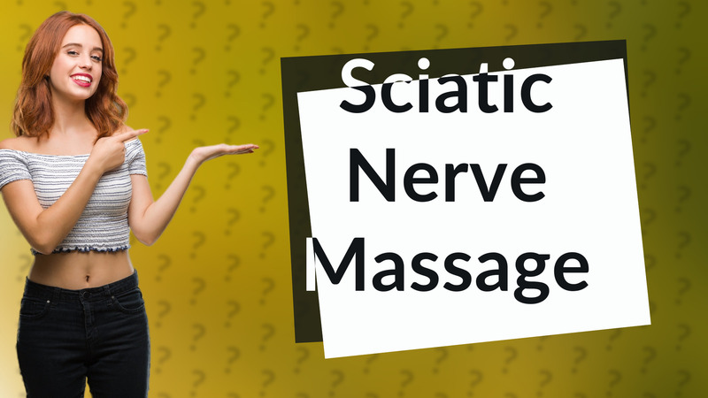 Sciatic Nerve Massage