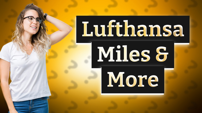 Lufthansa Miles & More