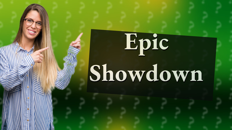 Epic Showdown
