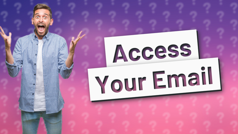 Access Your Email