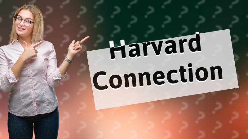 Harvard Connection