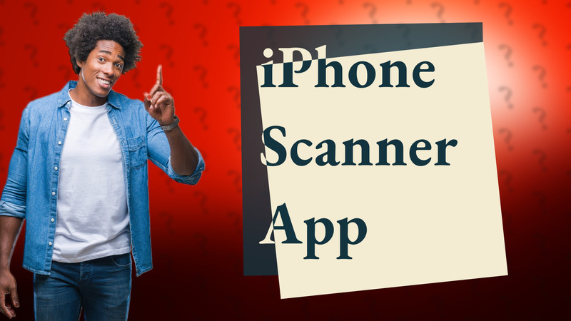 iPhone Scanner App