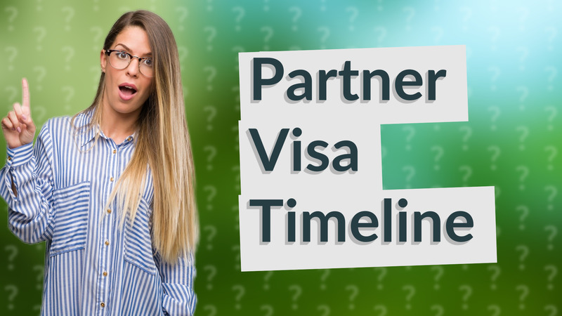 Partner Visa Timeline