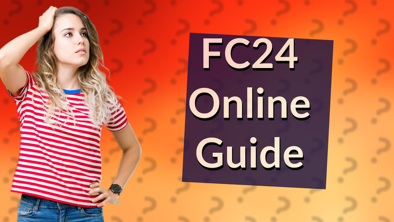 FC24 Online Guide