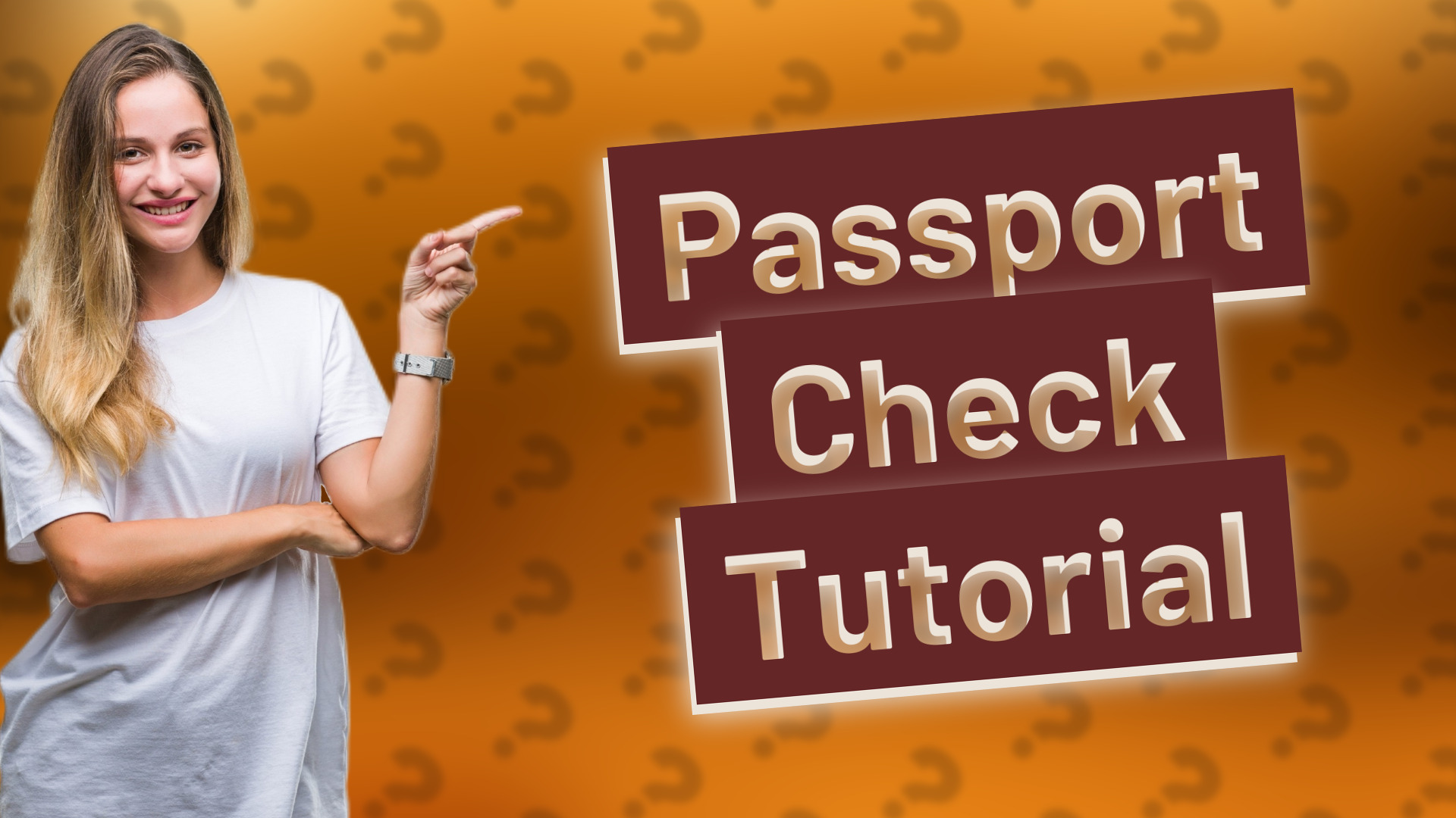 Passport Check Tutorial