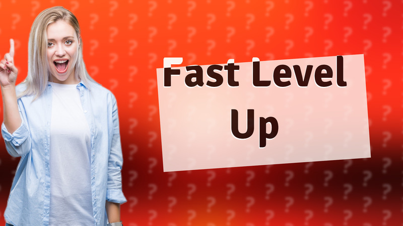 Fast Level Up